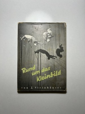 Rund um das Kleinbild von J. Steinhäuser ca. 1936