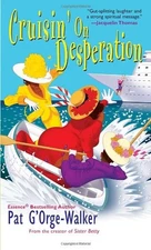 CRUISIN ON DESPERATION (DAFINA CONTEMPORARY ROMANCE) By Pat G'orge-walker *VG+*