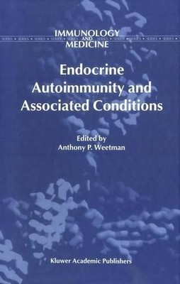 Endocrine Autoimmunity and Associated Conditions - 9789401061186