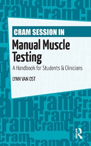 Cram Session in Manual Muscle Testing: A Handbook for Students and Clinicians b - Image 2