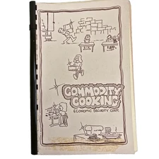 Commodity Cooking Cookbook Recipes Economic Security Corp Food 70s Book Vintage