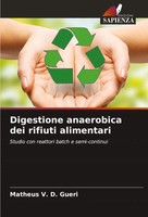 Matheus V. D. Gueri | Digestione Anaerobica Dei Rifiuti Alimentari | Taschenbuch