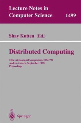 Distributed Computing: 12th International Symposium, DISC'98, Andros, Greece, Se