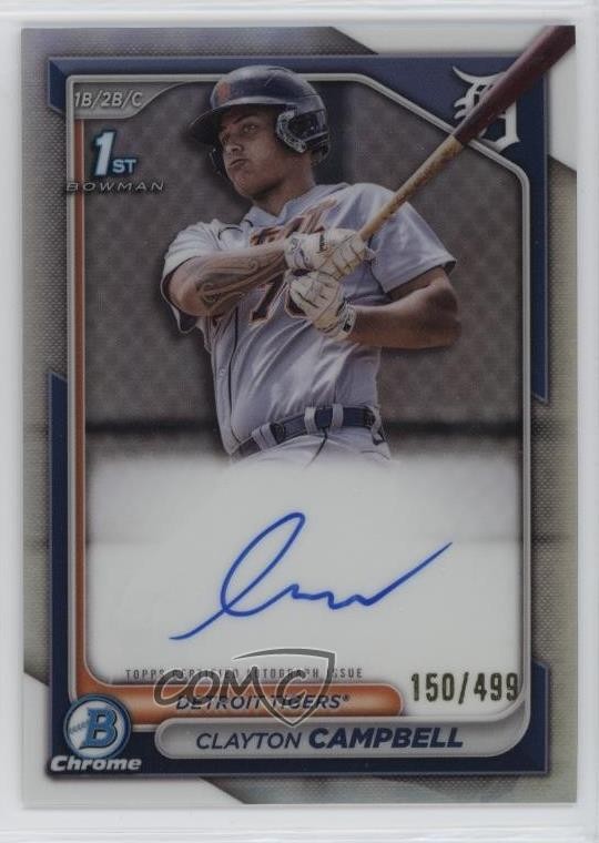 2024 Bowman Chrome Prospect Refractor 150/499 Clayton Campbell #CPA-CCA Auto ll2