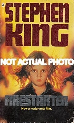 Fire Starter by Stephen King / 1981