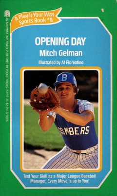 Opening Day (Play It Your Way Sports Books, No. 5)