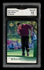 2001 Upper Deck: # 1 Tiger Woods Rookie GMA 10 GEM MINT