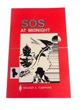 SOS at Midnight Walker A. Tompkins 1982 Third Edition Amateur Radio ARRL
