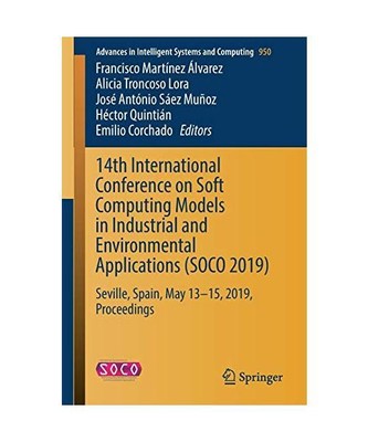 14th International Conference on Soft Computing Models in Industrial and Environ