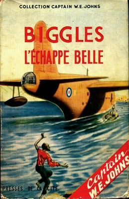 Biggles l?escape belle - Captain Johns - V2188499