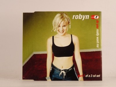 ROBYN DO YOU REALLY WANT ME (CD 1) (C79) 4 Track CD Single including Picture Sle