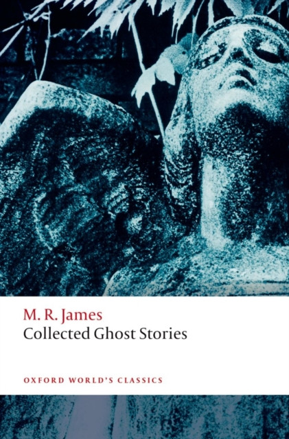 Collected Ghost Stories by M. R. James (Paperback Book)