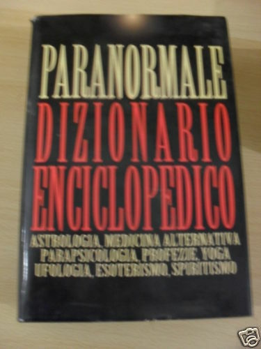 paranormale dizionario enciclopedico aavv - Foto 1 di 1