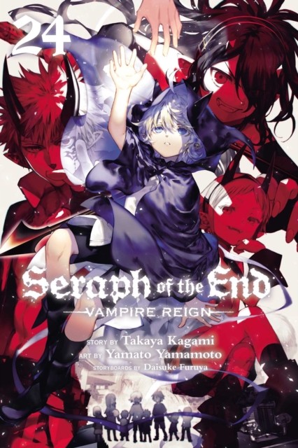 Seraph of the End, Vol. 24 Vampire Reign by Takaya Kagami (Paperback Book)