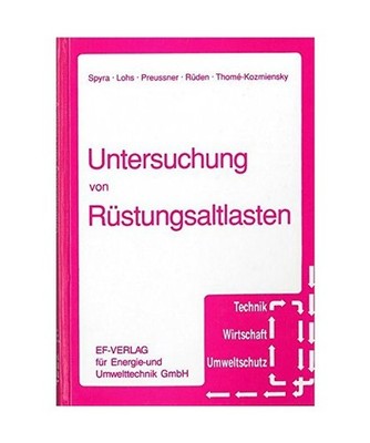 Untersuchung von RÃ¼stungsaltlasten, Wolfgang Spyra / Karlheinz Lohs / Max Pre