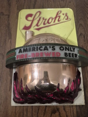 Vintage Stroh's Beer  Sign America’s Only Fire-Brewed Beer L2