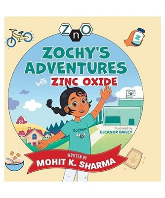 Zochy's Adventures with Zinc Oxide, Mohit K. Sharma