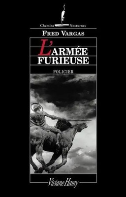 L'armée furieuse | Fred Vargas | Taschenbuch | 439 S. | Französisch | 2013