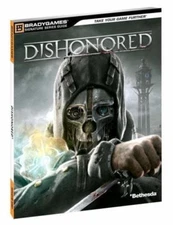 Dishonored Signature Series Guide - Paperback By BradyGames
