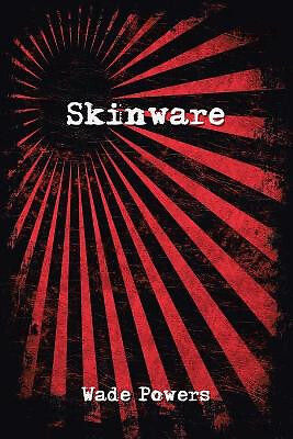 Skinware By Wade Powers - New Copy - 9781434373199