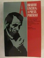 Abraham Lincoln - A Press Portrait