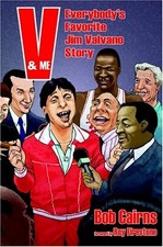 V & Me: Everybody's Favorite Jim Valvano Story by Cairns