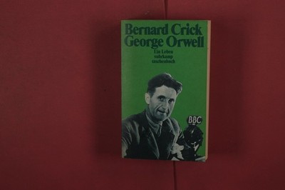 394494 Bernard Crick GEORGE ORWELL Suhrkamp Ein Leben