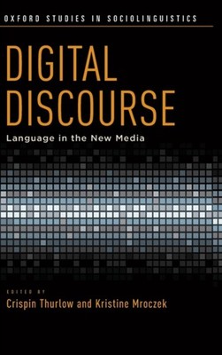Digital Discourse : Language in the New Media Hardcover