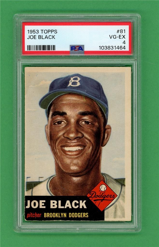 1953 Topps #81 Joe Black ** PSA VG-EX 4 * Brooklyn Dodgers vintage baseball card