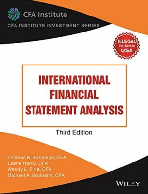 New:International Financial Statement Analysis by Thomas R. Robinson 3rd INTL ED