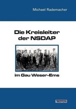 Michael Rademacher Kreisleiter der NSDAP im Gau Weser-Ems (Poche)