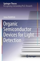 Organic Semiconductor Devices For Light Detection Jonas Kublitski Taschenbuch