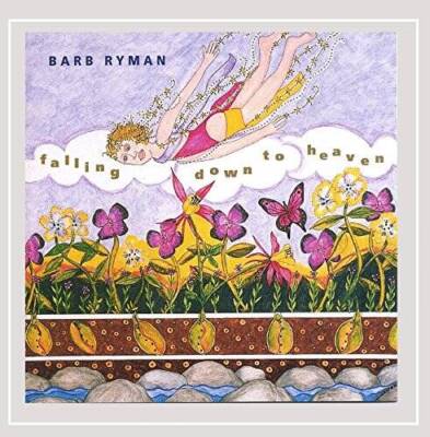 Falling Down To Heaven - Audio CD By Barb Ryman - VERY GOOD