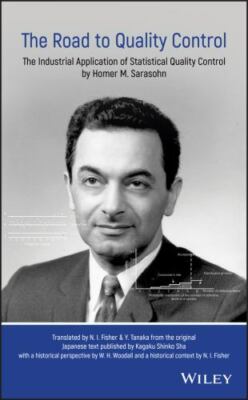 Road to Quality Control : The Industrial Application of Statistical Quality C...