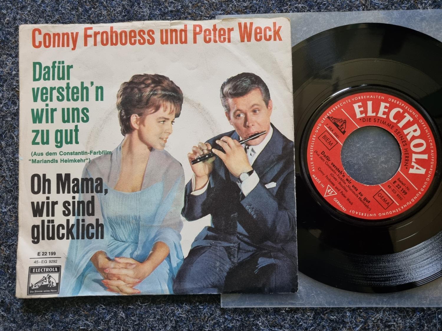 7"" Single Vinyl Conny Froboess und Peter Weck - Dafür versteh'n wir uns zu gut