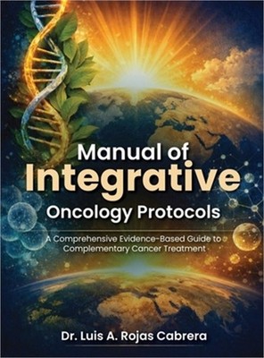 Comprehensive Protocol For Integrative Oncology (Hardback or Cased Book)