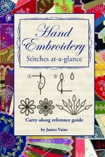 Hand Embroidery Stitches At-A-Glance: Carry-Along Reference Guid