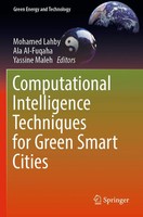 Mohamed Lahby (U. A.) | Computational Intelligence Techniques For Green Smart...