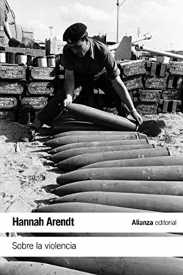 Sobre la violencia - Spanish Language Paperback NEW Arendt, Hannah 25/04/2018