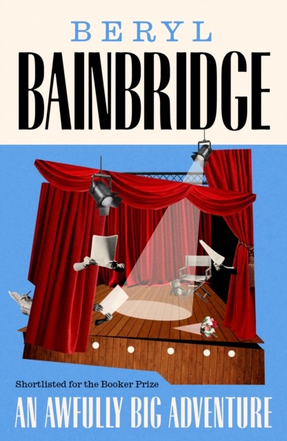 An Awfully Big Adventure by Beryl Bainbridge (Paperback Book)
