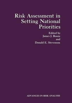 Risk Assessment in Setting National Priorities by James J. Bonin (English) Paper