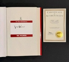 Val Kilmer Signed I&rsquo;m Your Huckleberry Memoir Hardcover Premiere COA