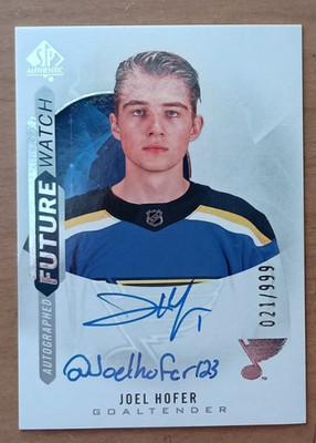 2020-21 SP Authentic #231 Joel Hofer Future Watch Inscribed Auto 021/999 Blues
