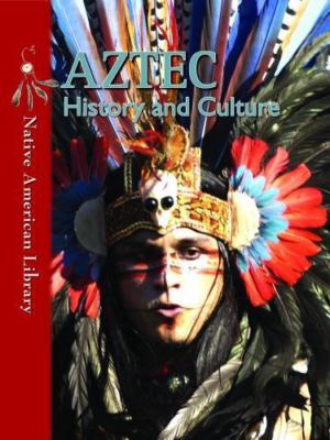 Aztec History and Culture by Stout, Mary A.; Dwyer, Helen