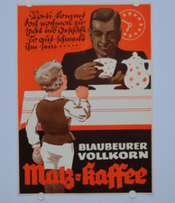 altes orig Plakat Blaubeurer Vollkorn Malz Kaffee um 1930