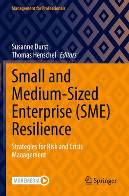 Small and Medium-Sized Enterprise (SME) Resilience Susanne Durst (u. a.) Buch