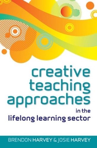Creative Teaching Approaches in the Lifelong Learning Sector ... - 9780335246304