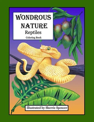 Sherrie Spencer | Wondrous Nature Reptiles | Taschenbuch | Englisch (2022)