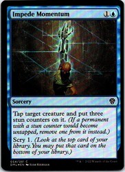 Impede Momentum 54/281 Dominaria United Foil Common