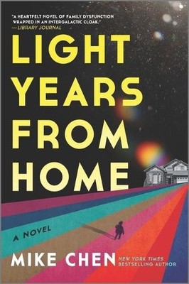 Mike Chen Light Years from Home (Taschenbuch) (US IMPORT)